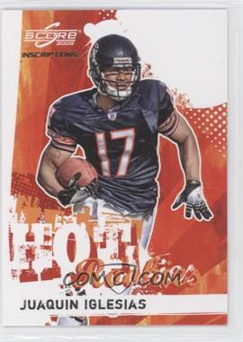 2009 Score Inscriptions - Hot Rookies #14 - Juaquin Iglesias /499