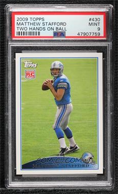 2009 Topps - [Base] #430.2 - Matthew Stafford (Two Hands) [PSA 9 MINT]