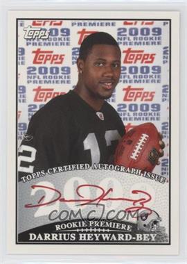 2009 Topps - Rookie Premiere Autographs - Red Ink #RPA-DH - Darrius Heyward-Bey