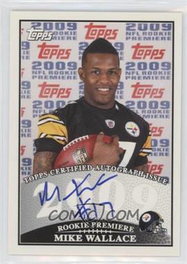 2009 Topps - Rookie Premiere Autographs #RPA-MW - Mike Wallace