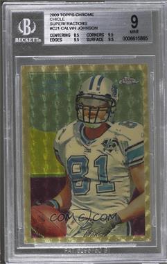 2009 Topps Chrome - 1935 Chicle Design - Superfractor #C21 - Calvin Johnson /1 [BGS 9 MINT]