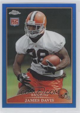 2009 Topps Chrome - [Base] - Blue Refractor #TC196 - James Davis