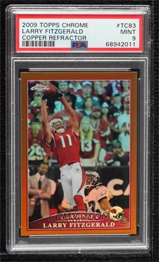 2009 Topps Chrome - [Base] - Copper Refractor #TC83 - Larry Fitzgerald /649 [PSA 9 MINT]