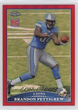 2009 Topps Chrome - [Base] - Red Refractor #TC186 - Brandon Pettigrew /25