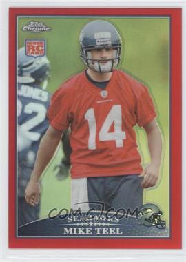 2009 Topps Chrome - [Base] - Red Refractor #TC189 - Mike Teel /25