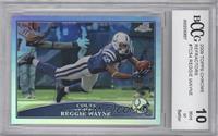 Reggie Wayne [BCCG 10 Mint or Better]