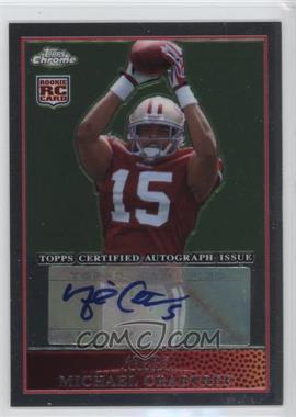 2009 Topps Chrome - [Base] - Rookie Autographs #TC200 - Michael Crabtree