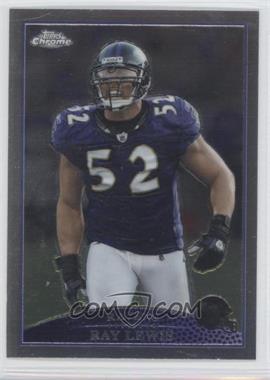 2009 Topps Chrome - [Base] #TC109 - Ray Lewis