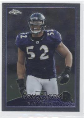 2009 Topps Chrome - [Base] #TC109 - Ray Lewis