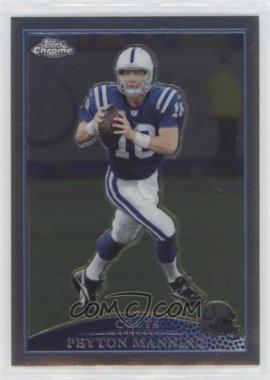 2009 Topps Chrome - [Base] #TC96.1 - Peyton Manning (Blue Jersey)