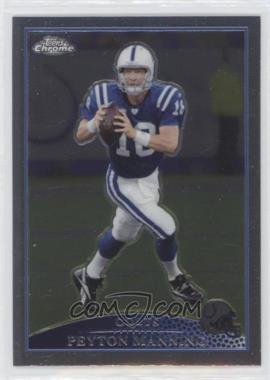 2009 Topps Chrome - [Base] #TC96.1 - Peyton Manning (Blue Jersey)