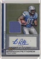 Brandon Pettigrew #/50