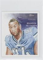 Brandon Pettigrew #/25