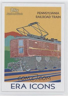 2009 Topps National Chicle - Era Icons #EI-2 - Pennsylvania Railroad Train