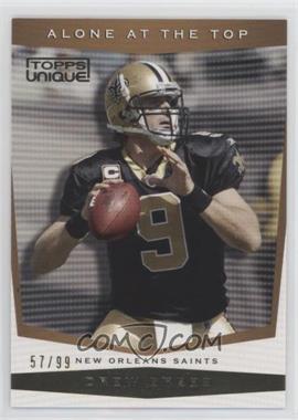 2009 Topps Unique - Alone at the Top - Bronze Select #AT10 - Drew Brees /99