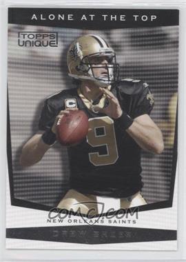 2009 Topps Unique - Alone at the Top #AT10 - Drew Brees