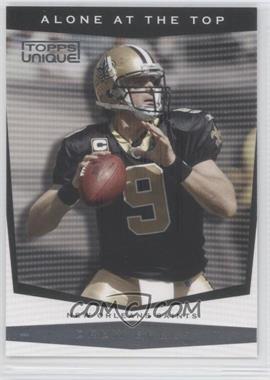 2009 Topps Unique - Alone at the Top #AT10 - Drew Brees