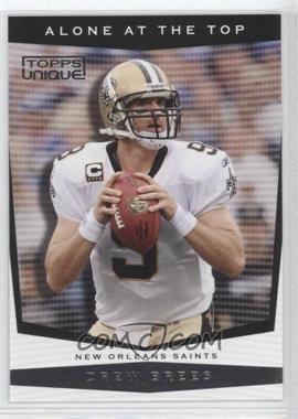 2009 Topps Unique - Alone at the Top #AT2 - Drew Brees