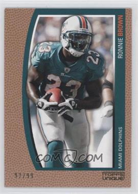 2009 Topps Unique - [Base] - Bronze Select #104 - Ronnie Brown /99