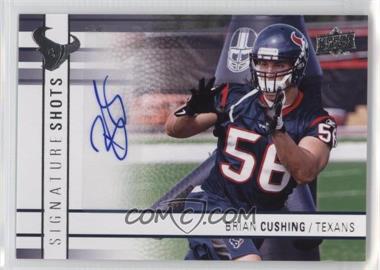 2009 Upper Deck - Signature Shots #SS-BC - Brian Cushing