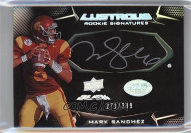 2009 Upper Deck Black - [Base] #126 - Lustrous Rookie Signatures - Mark Sanchez /399
