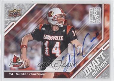 2009 Upper Deck Draft Edition - [Base] - Autographs #12 - Hunter Cantwell