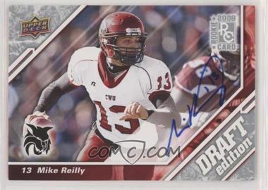 2009 Upper Deck Draft Edition - [Base] - Autographs #144 - Mike Reilly