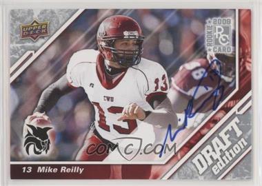 2009 Upper Deck Draft Edition - [Base] - Autographs #144 - Mike Reilly