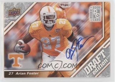 2009 Upper Deck Draft Edition - [Base] - Autographs #78 - Arian Foster