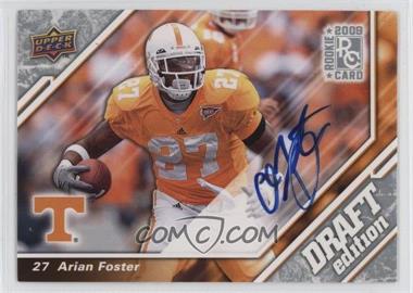 2009 Upper Deck Draft Edition - [Base] - Autographs #78 - Arian Foster