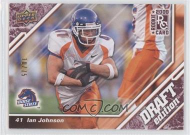 2009 Upper Deck Draft Edition - [Base] - Burgundy #81 - Ian Johnson /75