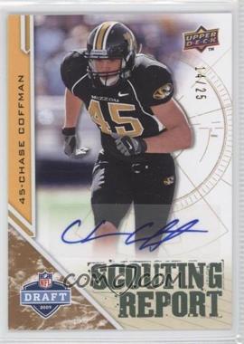 2009 Upper Deck Draft Edition - [Base] - Copper Autographs #219 - Scouting Report - Chase Coffman /25
