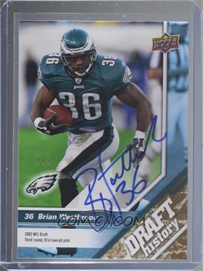 2009 Upper Deck Draft Edition - [Base] - Gold Autographs #171 - Draft History - Brian Westbrook /1