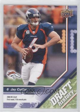 2009 Upper Deck Draft Edition - [Base] - Green #157 - Draft History - Jay Cutler /350