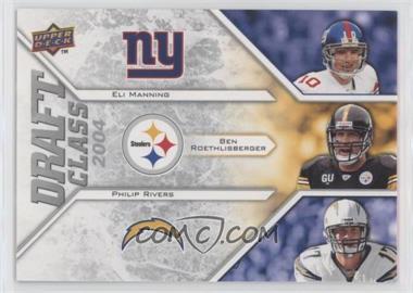 2009 Upper Deck Draft Edition - [Base] #291 - Draft Class - Eli Manning, Ben Roethlisberger, Philip Rivers