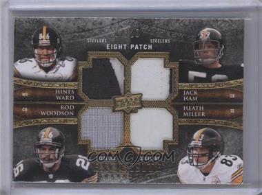 2009 Upper Deck Exquisite Collection - Eight Patch #8-30 - Jack Ham, Hines Ward, Heath Miller, Limas Sweed, Mike Wallace, Rod Woodson, Troy Polamalu, Willie Parker /20
