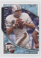 Legend - Bob Griese #/99