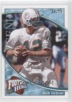 Legend - Bob Griese #/99