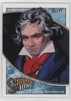 Historical Heroes - Ludwig Beethoven #/99