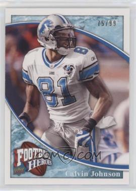 2009 Upper Deck Football Heroes - [Base] - Blue #97 - Calvin Johnson /99