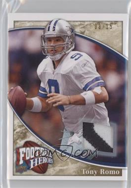 2009 Upper Deck Football Heroes - [Base] - Gold Patch #34 - Tony Romo /15