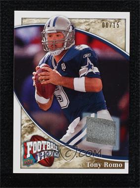 2009 Upper Deck Football Heroes - [Base] - Gold Patch #36 - Tony Romo /15