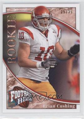 2009 Upper Deck Football Heroes - [Base] - Orange #169 - Brian Cushing /35