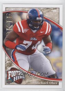 2009 Upper Deck Football Heroes - [Base] #187 - Michael Oher