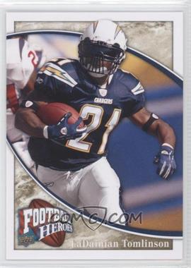 2009 Upper Deck Football Heroes - [Base] #5 - LaDainian Tomlinson