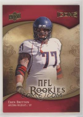 2009 Upper Deck Icons - [Base] #103 - NFL Rookies - Eben Britton /599