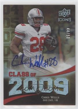 2009 Upper Deck Icons - Class of 2009 - Autographs #2009-CW - Chris Wells /50