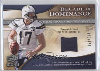 2009 Upper Deck Icons - Decade of Dominance - Jersey #DD-PR - Philip Rivers /150