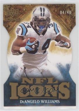 2009 Upper Deck Icons - NFL Icons - Die-Cut #IC-DI - DeAngelo Williams /40