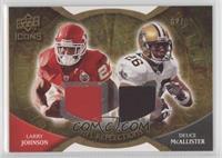 Deuce McAllister, Larry Johnson #/99